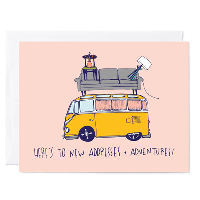 Illustrated greeting card of moving van carrying mid century furnitiure reads 'Here's to New Addresses and Adventures'