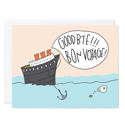 Hand illustrated greeting card featuring drawing of ship in the sea and words reading 'Goodbye! Bon Voyage!'