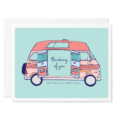 Illustrated greeting card creepy van reads 'thinking of you but not in a creepy way'