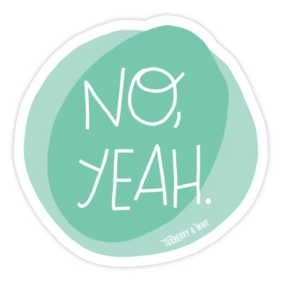 "No, Yeah" sticker in fun hand lettering on a light blue background.